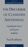 The Discourse of Classified Advertising: Exploring the Nature of Linguistic Simplicity (Oxford Studies in Sociolinguistics)