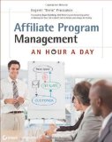 Affiliate Program Management: An Hour a Day Reviews